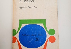 A Brusca, Agustina Bessa Luís