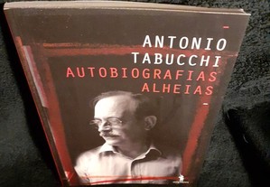 Autobiografias Alheias, de Antonio Tabucchi.