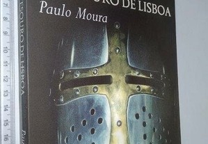 1147 O Tesouro de Lisboa - Paulo Moura