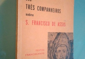 Legenda dos três companheiros sobre S. Francisco de Assis -