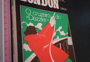 O cruzeiro do «Dazzler» - Jack London