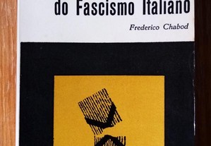 História do Fascismo Italiano / Frederico Chabod