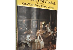 A Arte Universal Através dos Grandes Museus do Mundo (Volume 5 - Museu do Prado I) - Alfonso E. Pérez Sánchez