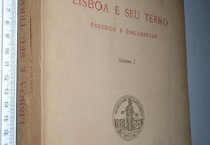 Lisboa e o seu tempo (Estudos e documentos - vols. I e II) -