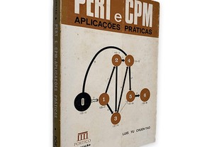 PERT e CPM Aplicações Práticas - Luis Yu Chuen-Tao