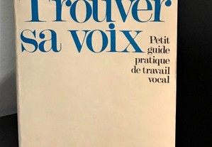 Trouver Sa Voix de Louis-Jacques Rondeleux