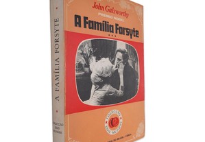 A Família Forsyte 3 - John Galsworthy