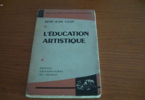 L'éducation artistique par René-Jean Clot .1958