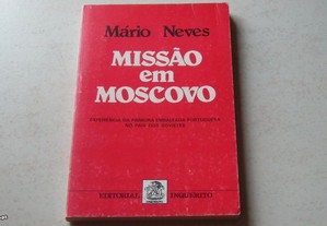 Missão em Moscovo de Mário Neves