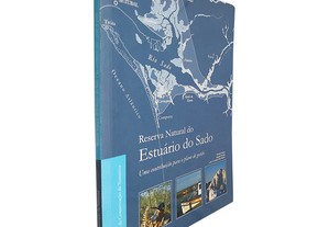 Reserva Natural do Estuário do Sado (Uma contribuição para o plano de gestão) - Renato Neves / Sergio Chozas / Luís T. Costa / R