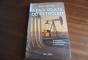 "A Face Oculta do Petróleo" de Eric Laurent - 1ª Edição de 2007