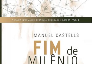 Manuel Castells - Fim de milênio