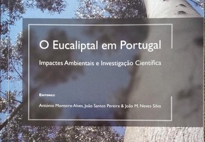 Eucaliptos-O Eucaliptal em Portugal