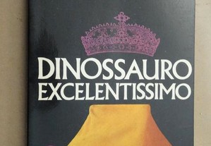 "Dinossauro Excelentíssimo" de José Cardoso Pires