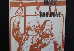 Livro Diálogo entre Marx e Bakunine Maurice Cranston