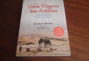 "Uma Viagem das Arábias" de Leonor Xavier - 1ª Edição de 2011