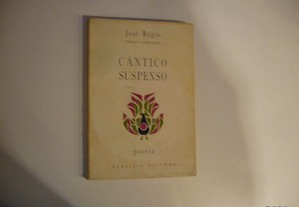 Cântico Suspenso - José Régio