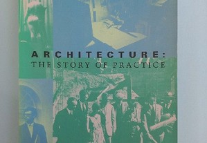 Architecture: The story of practice - Dana Cuff