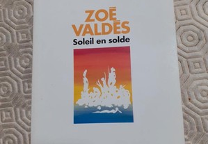 Soleil en Solde de Zoé Valdés