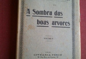 Luiz Leitão-A Sombra das Boas Árvores-Vol. II-1916