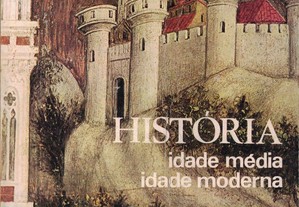 História - Idade Média e Idade Moderna de Maria Luísa Guerra
