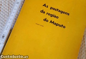 Livro antigo As Pastagens da regio do Maputo Moambique Mrio Myre