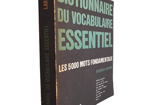 Dictionnair du vocabullaire essentiel (Les 5000 mots fondamentaux) - Georges Matore
