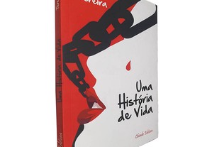 Uma história de vida - Teresa Pereira
