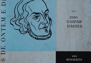 Garrett (Biografia, Exame Crítico e Antologia) por João Gaspar Simões - 1º Edição Ano 1954
