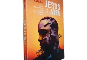 Jesus é ateu - Osmar Garrido
