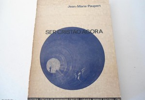 Ser Cristão Agora de Jean Marie Paupert (1967)