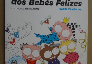 "Viva o Presidente dos Bebés Felizes" de Isabel Z.