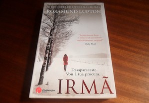 "Irmã" de Rosamund Lupton - 1ª Edição de 2012