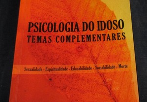 Livro Psicologia do Idoso Temas Complementares