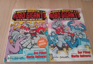 Quico Ricota e o Robô Gigante David Pilkey e Martin Ontiveros
