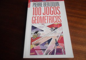 "100 Jogos Geométricos" de Pierre Berloquin - 1ª Edição de 1991