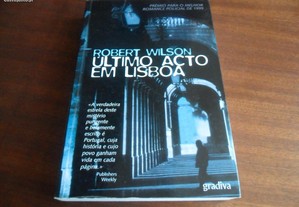 "Último Acto em Lisboa" de Robert Wilson - 5ª Edição de 2002