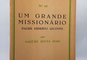 Gastão Sousa Dias // Um Grande Missionário: Padre Ernesto Lecomte