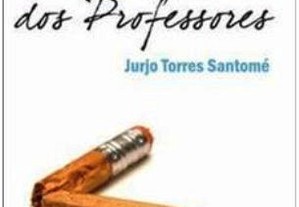 Desmotivação dos Professores Jurjo Torres Santomé