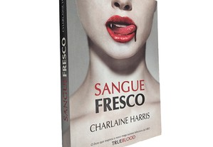 Sangue Fresco - Charlaine Harris
