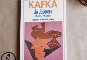 Un Jeûneur et outres nouvelles, Kafka