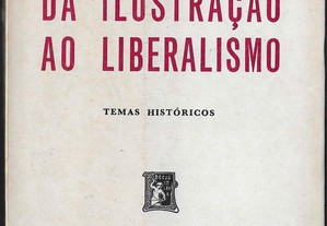 Luís A. de Oliveira Ramos. Da Ilustração ao Liberalismo (Temas históricos).