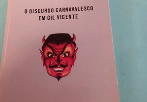 O Discurso Carnavalesco em Gil Vicente