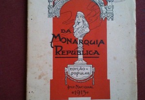 Da Monarquia à República-Edição Popular-1915