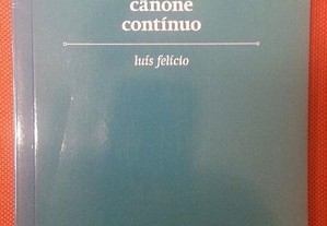 Cânone Contínuo - Luís Felício