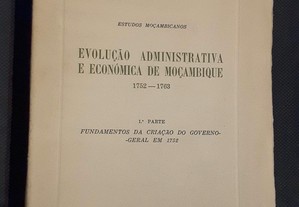 Evolução Administrativa e Económica de Moçambique 1752/1763