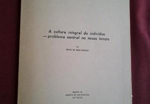Bento de Jesus Caraça-A Cultura Integral do Indivíduo-1976