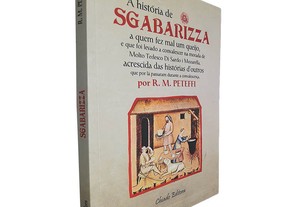 A história de Sgabarizza - R. M. Peteffi