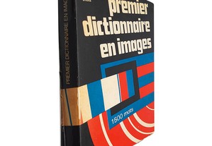Premier dictionnaire en images - Pierre Fourré