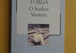 "O Senhor Ventura" de Miguel Torga